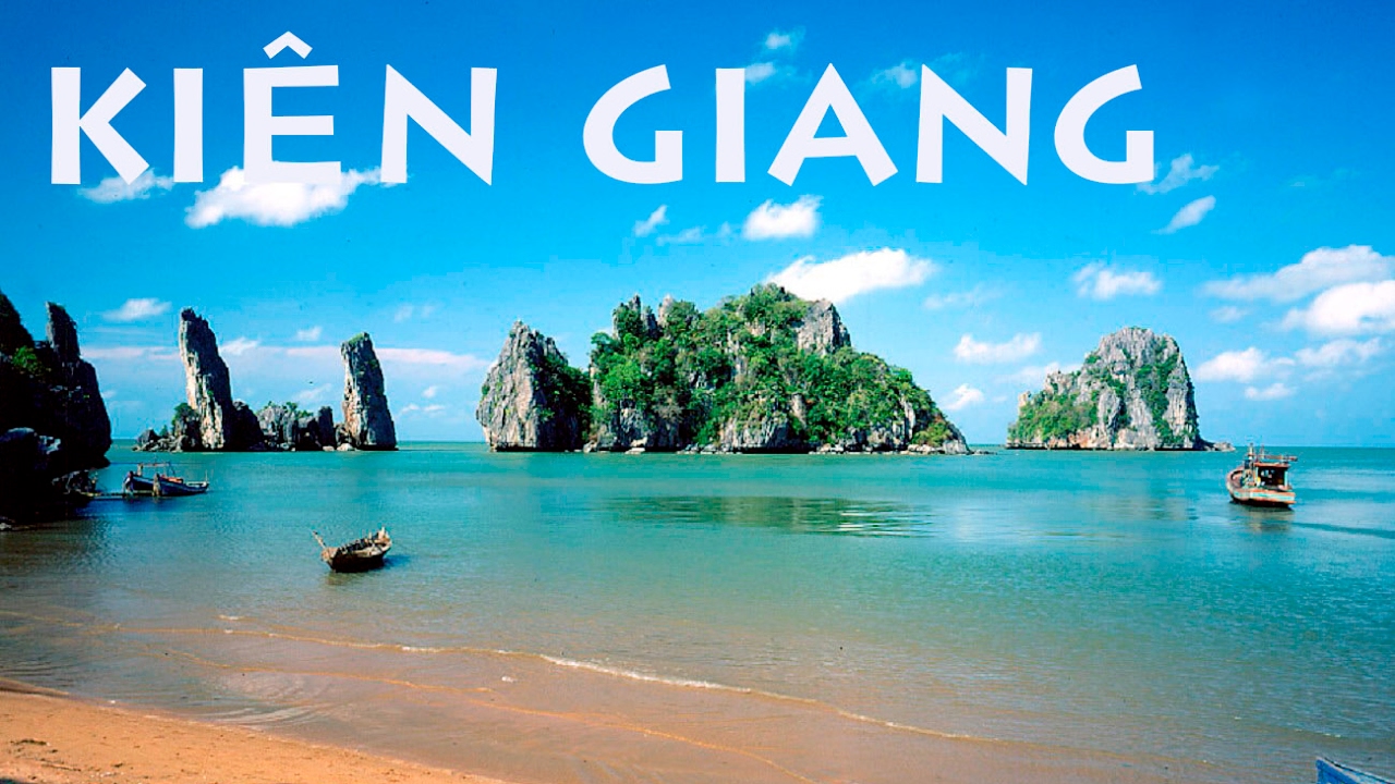 Những địa điểm du lịch Kiên Giang thú vị nhất định phải đến